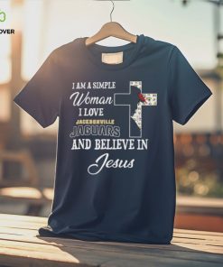 Jacksonville jaguars I am a simple woman I love jacksonville jaguars and believe in jesus 2024 hoodie, sweater, longsleeve, shirt v-neck, t-shirt