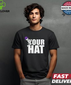 Jake Hager Your Hat Shirt
