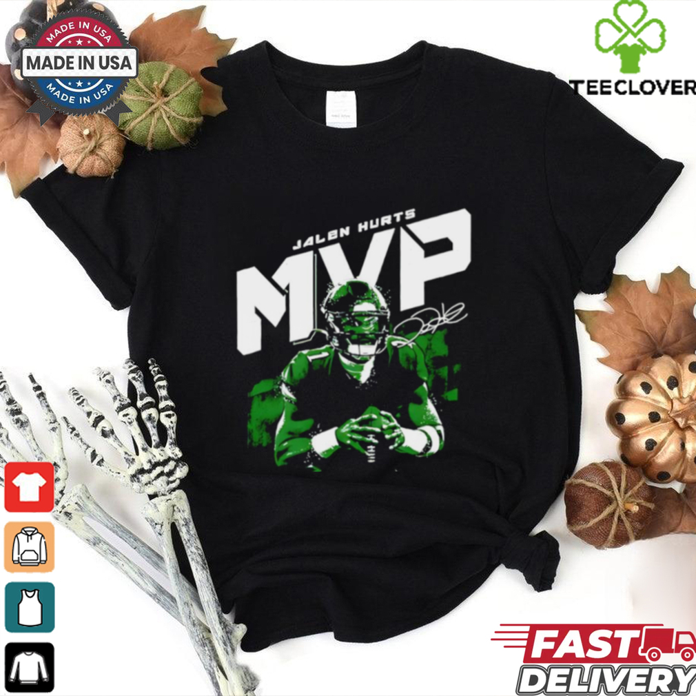 Jalen Hurts 2024 Philadelphia Eagles MVP signature shirt Jalen Hurts 2024 Philadelphia Eagles MVP signature shirt
