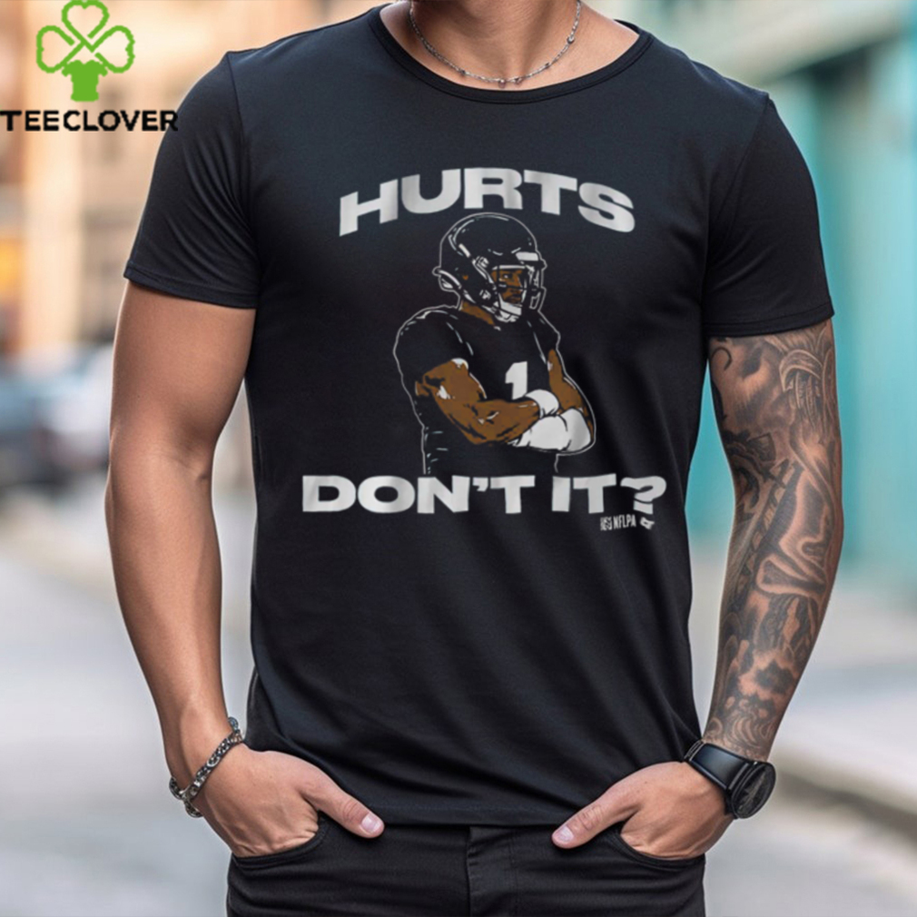 Jalen Hurts Don’t It Shirt Jalen Hurts Don’t It Shirt