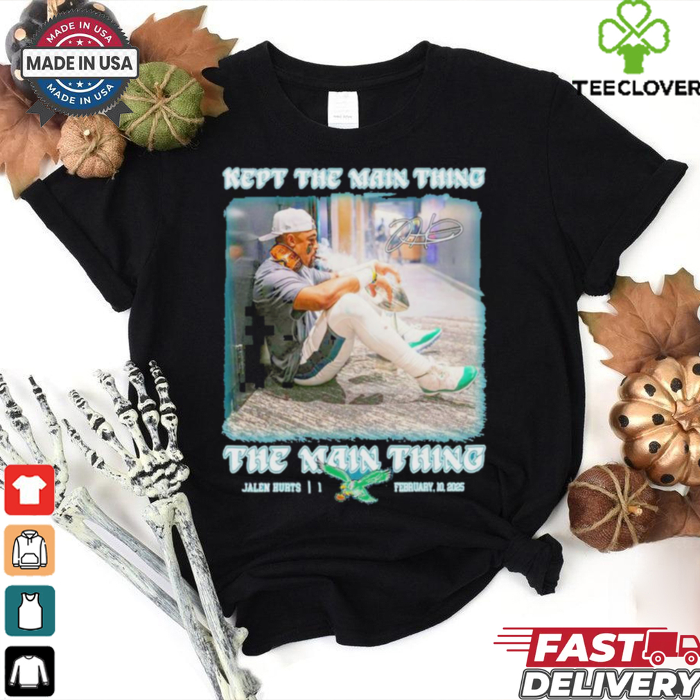 Jalen Hurts Philadelphia Eagles Kept The Main Thing The Main Thing Signature shirt Jalen Hurts Philadelphia Eagles Kept The Main Thing The Main Thing Signature shirt