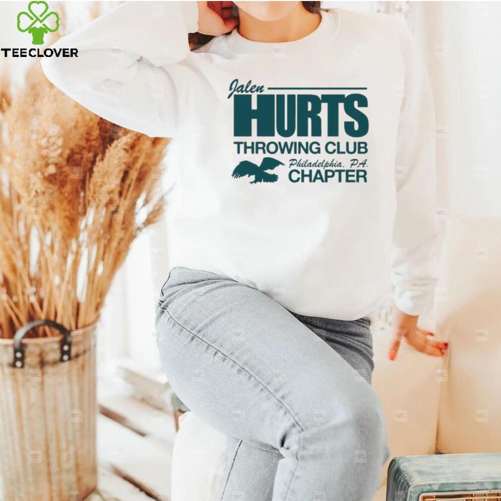 Jalen Hurts Throwing Club Philadelphia Chapter Shirt Jalen Hurts Throwing Club Philadelphia Chapter Shirt