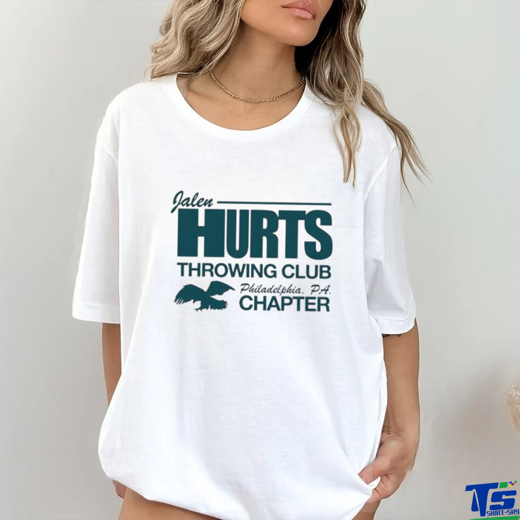 Jalen Hurts Throwing Club Philadelphia PA chapter eagle shirt Jalen Hurts Throwing Club Philadelphia PA chapter eagle shirt