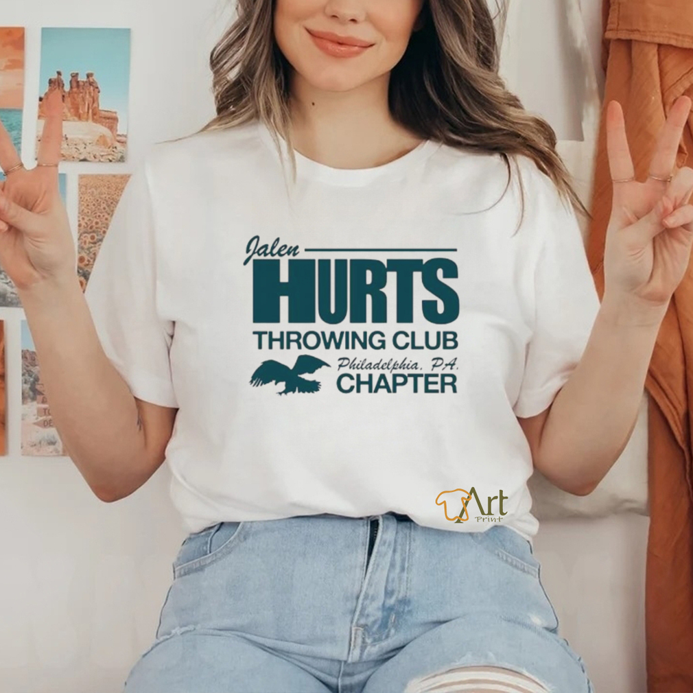 Jalen Hurts Throwing Club Philadelphia PA chapter eagle shirt Jalen Hurts Throwing Club Philadelphia PA chapter eagle shirt