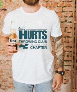 Jalen Hurts Throwing Club Philadelphia Pa Chapter Shirt