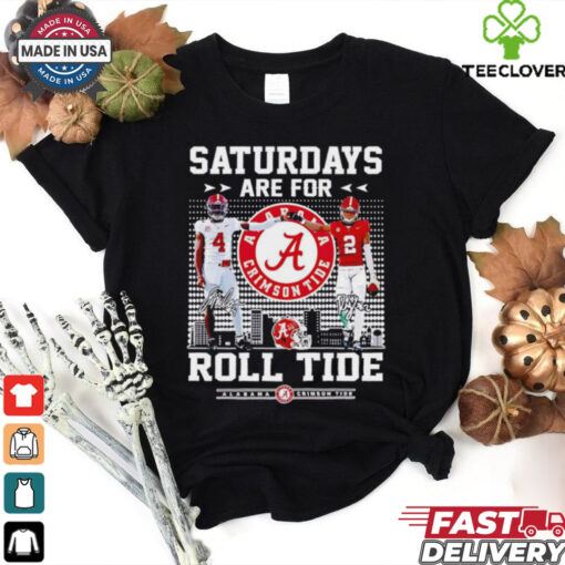 Jalen Milroe and Zabien Brown saturdays are for Alabama Crimson Tide signatures shirt