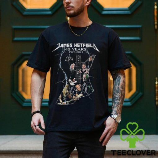 James Hetfield 45 Years 1978 – 2023 T Shirt