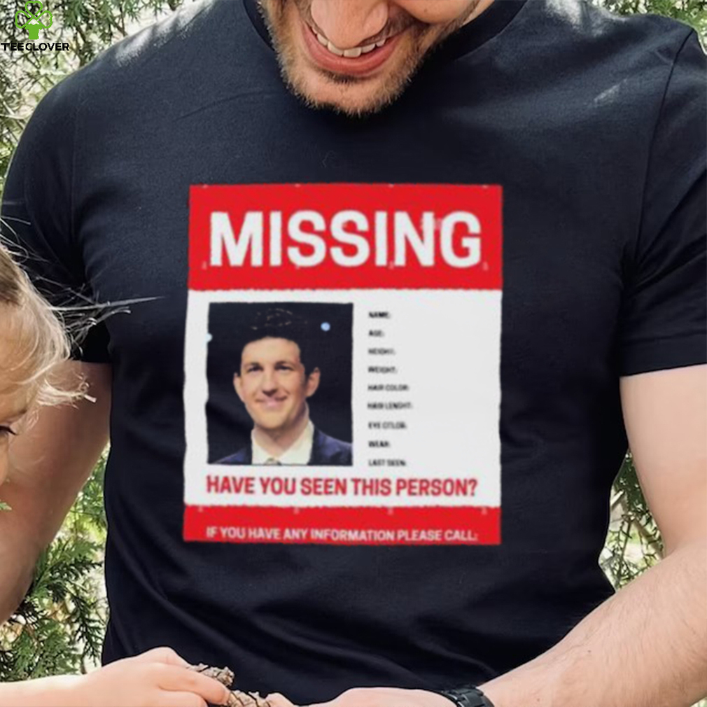 James Holzhauer Missing Have You Seen This Person If You Have Any Information Please Call Shirt shirt James Holzhauer Missing Have You Seen This Person If You Have Any Information Please Call Shirt shirt