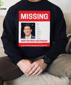James Holzhauer Missing Have You Seen This Person If You Have Any Information Please Call Shirt
