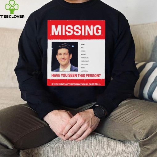 James Holzhauer Missing Have You Seen This Person If You Have Any Information Please Call Shirt