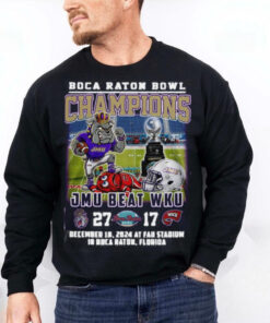 James Madison Dukes Beat WKU Boca Raton Bowl Champs 2024 Hoodie T Shirt