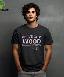 James Wood We’ve Got Wood T Shirt