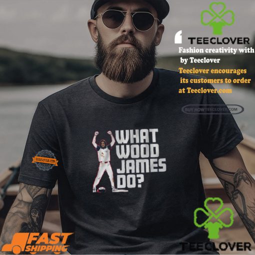 James wood what wood james do shirt