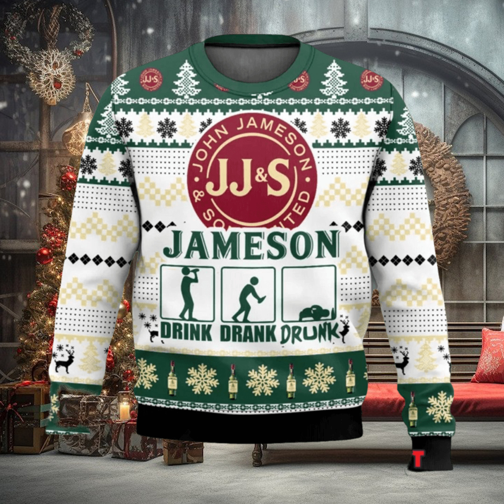 Jameson Drink Drank Drunk Ugly Christmas Sweater Jameson Drink Drank Drunk Ugly Christmas Sweater