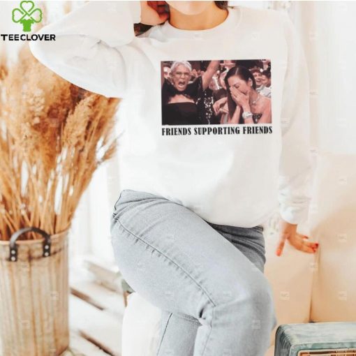 Jamie Lee Curtis Michelle Yeoh Friends Supporting Friends Shirt