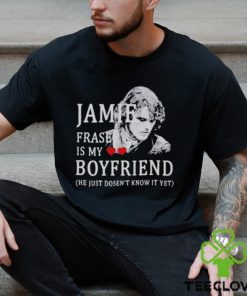 Jamie Praser Is My Boyfriend Shirt