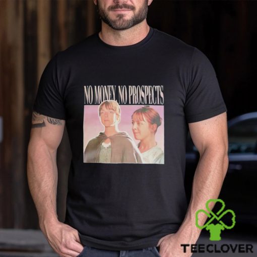 Jane Austen no money no prospects shirt
