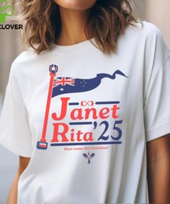 Janet Rita Election 25 Here Come The Grannies shirt