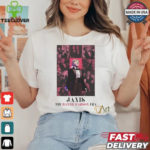 Janis Baylie The Baylie Carson Era shirt