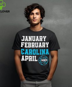 January February Carolina April UNC Basketball hoodie, sweater, longsleeve, shirt v-neck, t-shirt