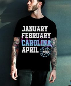 January February Carolina April UNC Basketball shirt 3 January February Carolina April UNC Basketball shirt