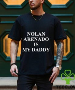Jared Carrabis Nolan Arenado Is My Daddy Shirt