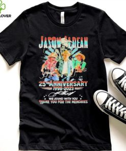 Jason Aldean 25th Anniversary 1998 2023 We Stand With You Thank You For The Memories Shirt