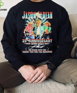 Jason Aldean 25th Anniversary 1998 2023 We Stand With You Thank You For The Memories Shirt