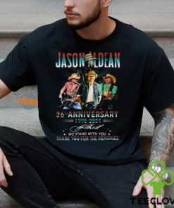 Jason Aldean 26th Anniversary 1998 2024 We Stand With You Thank You For The Memories T Shirt