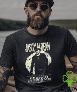 Jason Aldean Highway Desperado Tour 2023 T Shirt Shirt Classic Hoodie