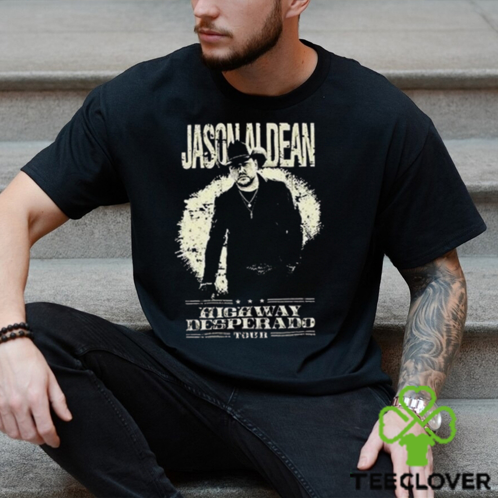 Jason Aldean Highway Desperado Tour 2023 T Shirt Shirt Classic Hoodie Jason Aldean Highway Desperado Tour 2023 T Shirt Shirt Classic Hoodie