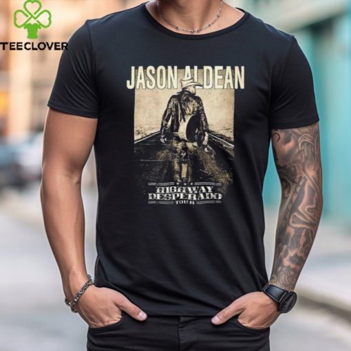 Jason Aldean Highway Desperado Tour 2024 T Shirt