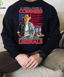 Jason Aldean I Still Hate Commies Even After They Changed Their Name To Liberals Signature Shirt
