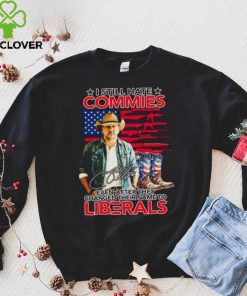 Jason Aldean I Still Hate Commies Even After They Changed Their Name To Liberals Signature Shirt