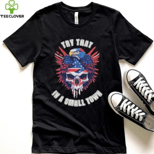 Jason Aldean Patriotic American Skull Eagle Try That In A Small Town Shirt