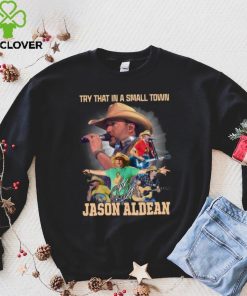 Jason Aldean Try That In A Small Town Country Music 2023 Signature Shirt