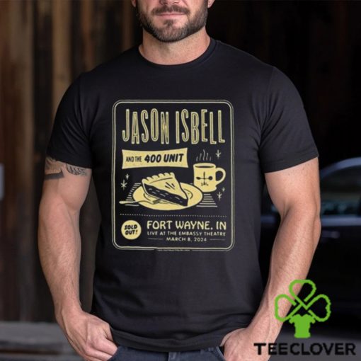 Jason Isbell And The 400 Unit Embassy Theatre Fort Wayne, In March 8, 2024 shirt