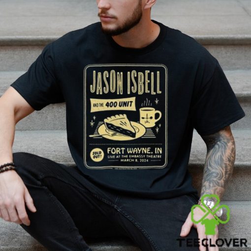 Jason Isbell And The 400 Unit Embassy Theatre Fort Wayne, In March 8, 2024 shirt