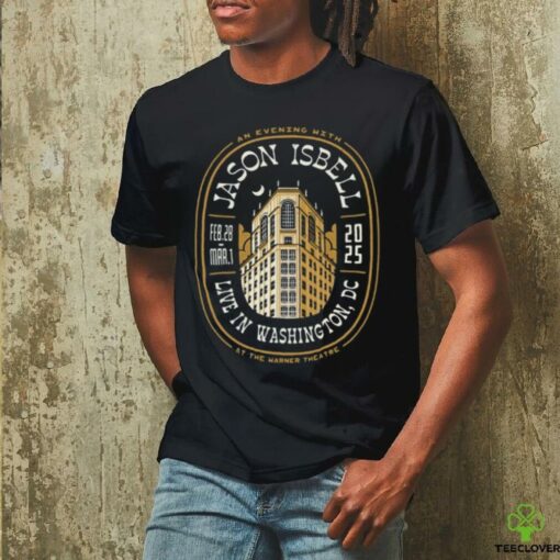Jason Isbell Feb 27 28 2025 The Warner Theatre Washington DC Event Shirt