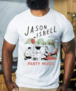 Jason Isbell Party Music Shirt