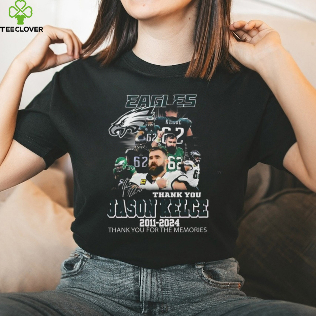 Jason Kelce Philadelphia Eagles 2011 – 2024 Thank You For The Memories T Shirt Jason Kelce Philadelphia Eagles 2011 – 2024 Thank You For The Memories T Shirt