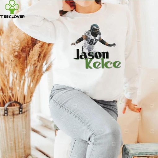 Jason Kelce Philadelphia Eagles NFL hoodie, sweater, longsleeve, shirt v-neck, t-shirt