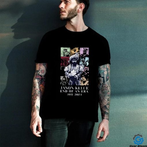 Jason Kelce Retired End Of An Era 2011 2024 The Eras Tour Essentials T Shirt
