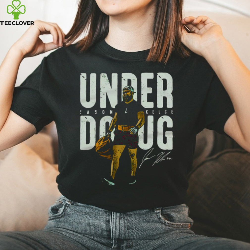 Jason Kelce Under Doug For Philadelphia Eagles Champions shirt Jason Kelce Under Doug For Philadelphia Eagles Champions shirt