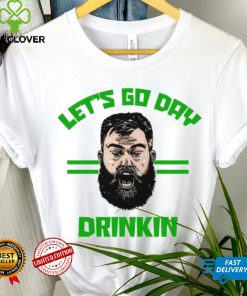 Jason Kelce let’s go day drinkin Patrick’s Day shirt