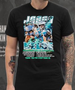 Jason Kelce one of the likeable NFL players of all time thank you for everything 62 hoodie, sweater, longsleeve, shirt v-neck, t-shirt