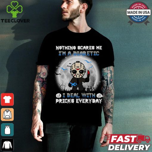 Jason Voorhees nothing scares Me I’m a diabetic I deal with pricks everyday Halloween 2024 Shirt