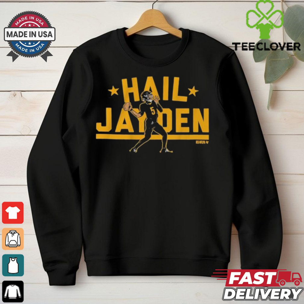 Jayden Daniels Hail Jayden T Shirts Jayden Daniels Hail Jayden T Shirts