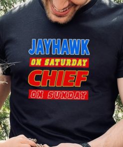 Jayhawk On Saturday Chief On Sunday Shirt