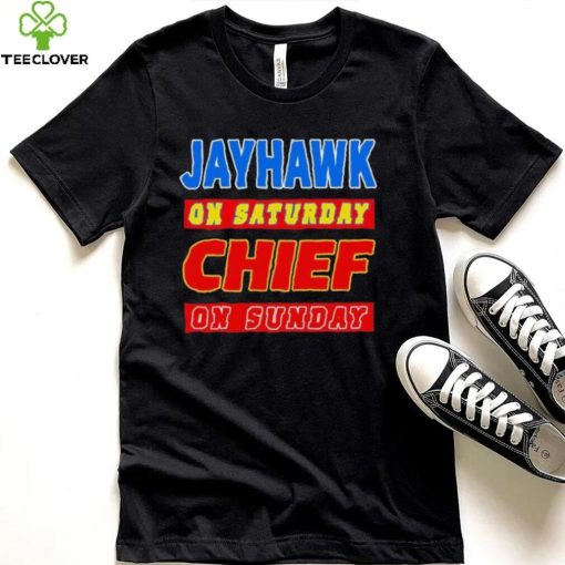 Jayhawk On Saturday Chief On Sunday Shirt